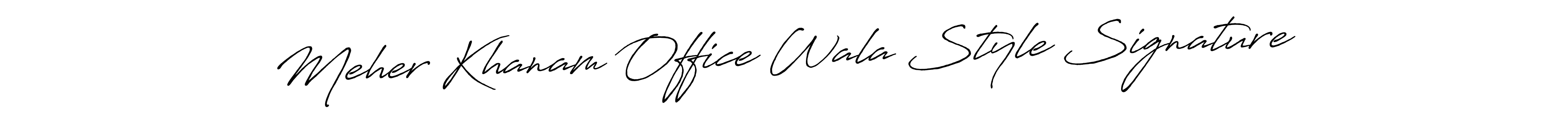 This is the best signature style for the Meher Khanam Office Wala Style Signature name. Also you like these signature font (Antro_Vectra_Bolder). Mix name signature. Meher Khanam Office Wala Style Signature signature style 7 images and pictures png