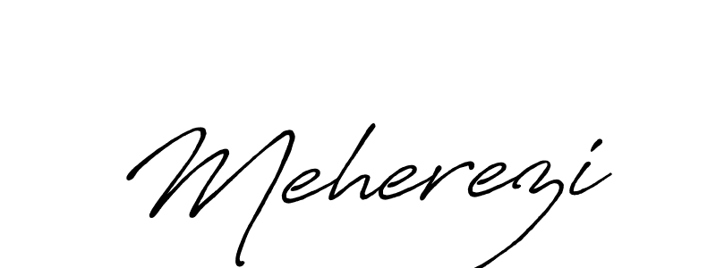 Make a short Meherezi signature style. Manage your documents anywhere anytime using Antro_Vectra_Bolder. Create and add eSignatures, submit forms, share and send files easily. Meherezi signature style 7 images and pictures png