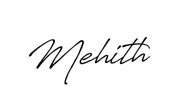 Make a short Mehith signature style. Manage your documents anywhere anytime using Antro_Vectra_Bolder. Create and add eSignatures, submit forms, share and send files easily. Mehith signature style 7 images and pictures png