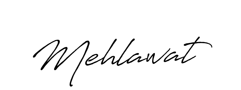 You should practise on your own different ways (Antro_Vectra_Bolder) to write your name (Mehlawat) in signature. don't let someone else do it for you. Mehlawat signature style 7 images and pictures png