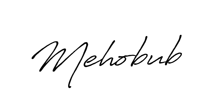 It looks lik you need a new signature style for name Mehobub. Design unique handwritten (Antro_Vectra_Bolder) signature with our free signature maker in just a few clicks. Mehobub signature style 7 images and pictures png