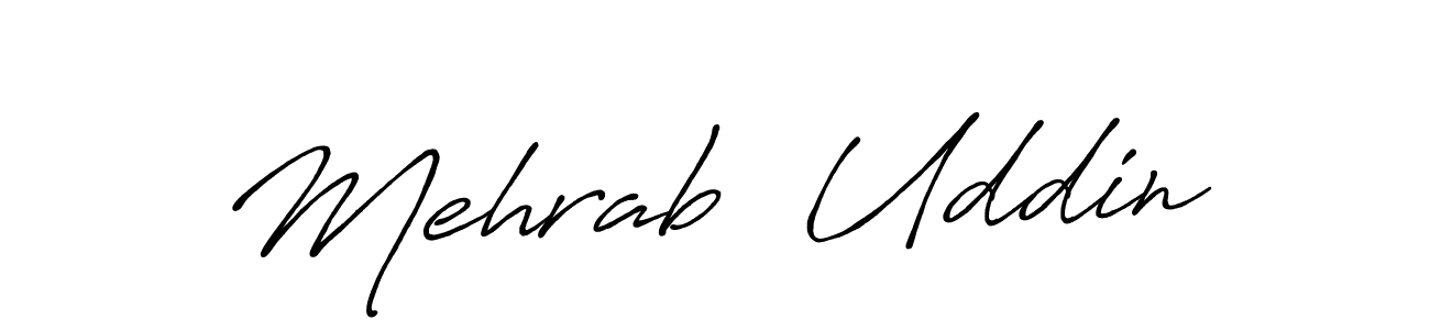 How to make Mehrab  Uddin signature? Antro_Vectra_Bolder is a professional autograph style. Create handwritten signature for Mehrab  Uddin name. Mehrab  Uddin signature style 7 images and pictures png