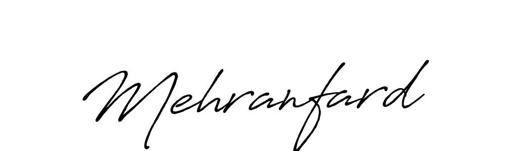 Design your own signature with our free online signature maker. With this signature software, you can create a handwritten (Antro_Vectra_Bolder) signature for name Mehranfard. Mehranfard signature style 7 images and pictures png