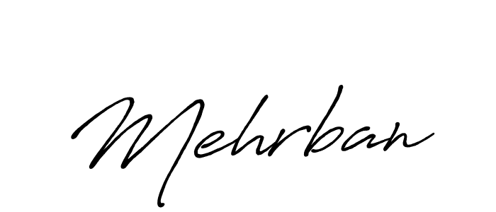 Make a beautiful signature design for name Mehrban. With this signature (Antro_Vectra_Bolder) style, you can create a handwritten signature for free. Mehrban signature style 7 images and pictures png