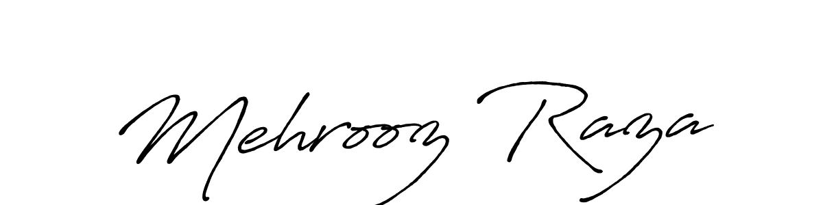 You should practise on your own different ways (Antro_Vectra_Bolder) to write your name (Mehrooz Raza) in signature. don't let someone else do it for you. Mehrooz Raza signature style 7 images and pictures png