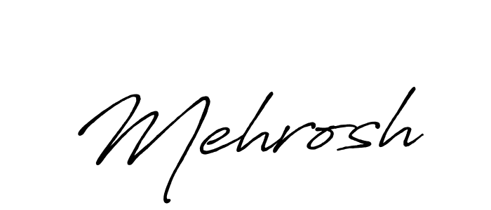 Mehrosh stylish signature style. Best Handwritten Sign (Antro_Vectra_Bolder) for my name. Handwritten Signature Collection Ideas for my name Mehrosh. Mehrosh signature style 7 images and pictures png