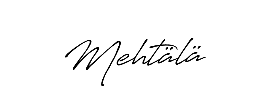 You can use this online signature creator to create a handwritten signature for the name Mehtälä. This is the best online autograph maker. Mehtälä signature style 7 images and pictures png