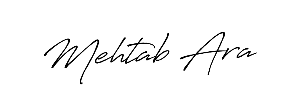 Use a signature maker to create a handwritten signature online. With this signature software, you can design (Antro_Vectra_Bolder) your own signature for name Mehtab Ara. Mehtab Ara signature style 7 images and pictures png