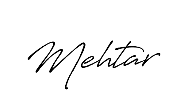 Make a beautiful signature design for name Mehtar. With this signature (Antro_Vectra_Bolder) style, you can create a handwritten signature for free. Mehtar signature style 7 images and pictures png