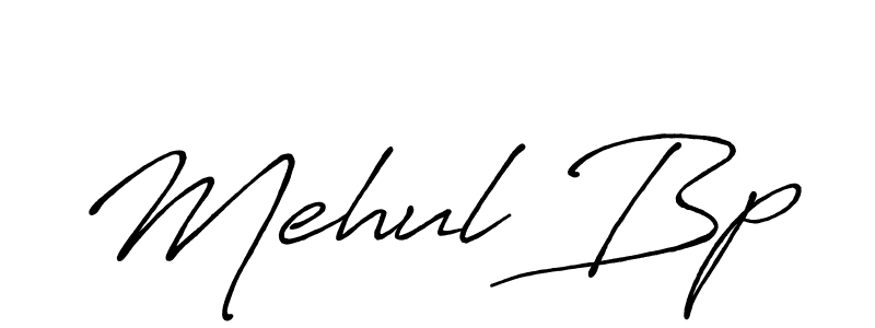 It looks lik you need a new signature style for name Mehul Bp. Design unique handwritten (Antro_Vectra_Bolder) signature with our free signature maker in just a few clicks. Mehul Bp signature style 7 images and pictures png