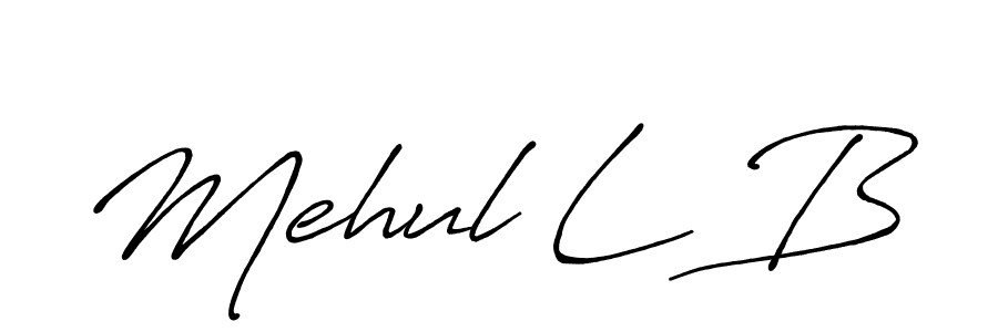 Best and Professional Signature Style for Mehul L B. Antro_Vectra_Bolder Best Signature Style Collection. Mehul L B signature style 7 images and pictures png