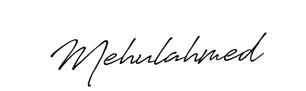 You should practise on your own different ways (Antro_Vectra_Bolder) to write your name (Mehulahmed) in signature. don't let someone else do it for you. Mehulahmed signature style 7 images and pictures png