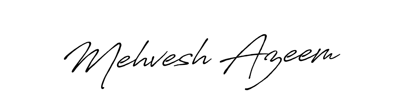 Make a beautiful signature design for name Mehvesh Azeem. Use this online signature maker to create a handwritten signature for free. Mehvesh Azeem signature style 7 images and pictures png