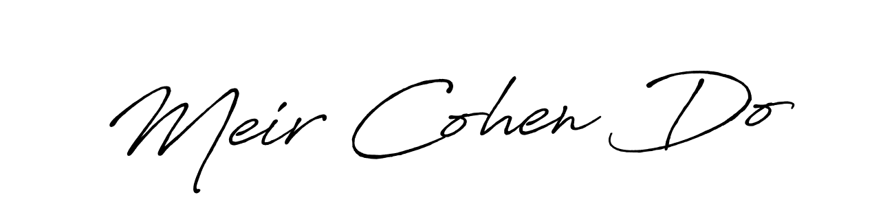 Make a beautiful signature design for name Meir Cohen Do. With this signature (Antro_Vectra_Bolder) style, you can create a handwritten signature for free. Meir Cohen Do signature style 7 images and pictures png