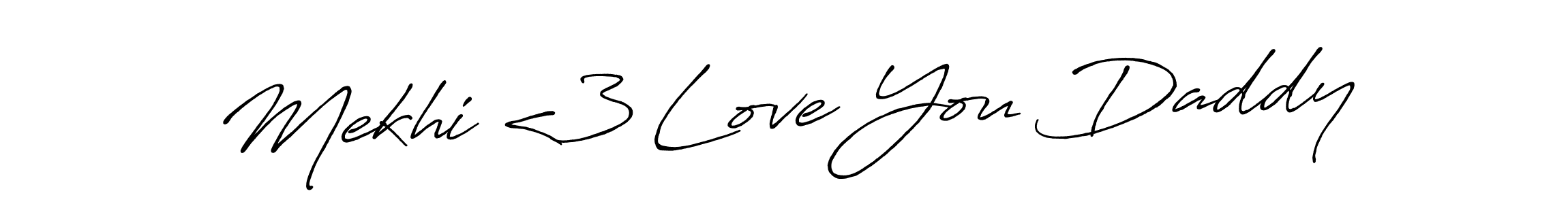 Also You can easily find your signature by using the search form. We will create Mekhi <3 Love You Daddy name handwritten signature images for you free of cost using Antro_Vectra_Bolder sign style. Mekhi <3 Love You Daddy signature style 7 images and pictures png