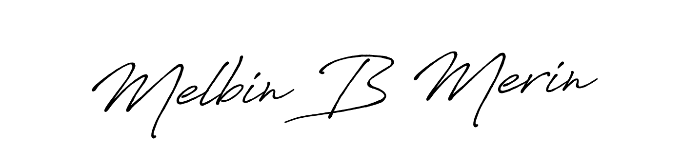 Create a beautiful signature design for name Melbin B Merin. With this signature (Antro_Vectra_Bolder) fonts, you can make a handwritten signature for free. Melbin B Merin signature style 7 images and pictures png