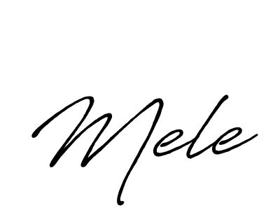 It looks lik you need a new signature style for name Mele. Design unique handwritten (Antro_Vectra_Bolder) signature with our free signature maker in just a few clicks. Mele signature style 7 images and pictures png