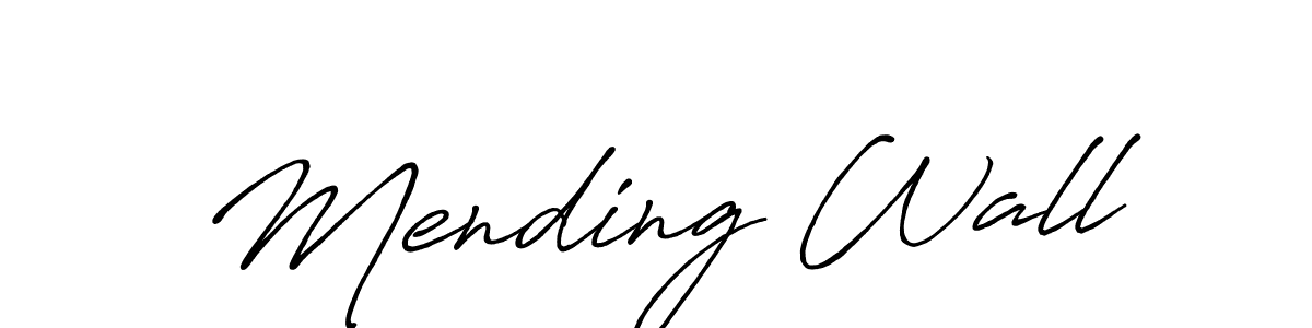 Antro_Vectra_Bolder is a professional signature style that is perfect for those who want to add a touch of class to their signature. It is also a great choice for those who want to make their signature more unique. Get Mending Wall name to fancy signature for free. Mending Wall signature style 7 images and pictures png