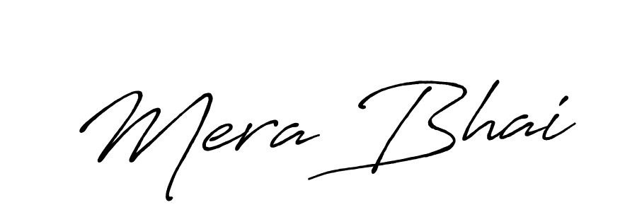 It looks lik you need a new signature style for name Mera Bhai. Design unique handwritten (Antro_Vectra_Bolder) signature with our free signature maker in just a few clicks. Mera Bhai signature style 7 images and pictures png