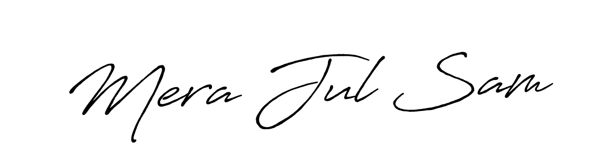 It looks lik you need a new signature style for name Mera Jul Sam. Design unique handwritten (Antro_Vectra_Bolder) signature with our free signature maker in just a few clicks. Mera Jul Sam signature style 7 images and pictures png
