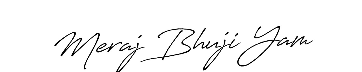 Design your own signature with our free online signature maker. With this signature software, you can create a handwritten (Antro_Vectra_Bolder) signature for name Meraj Bhuji Yam. Meraj Bhuji Yam signature style 7 images and pictures png