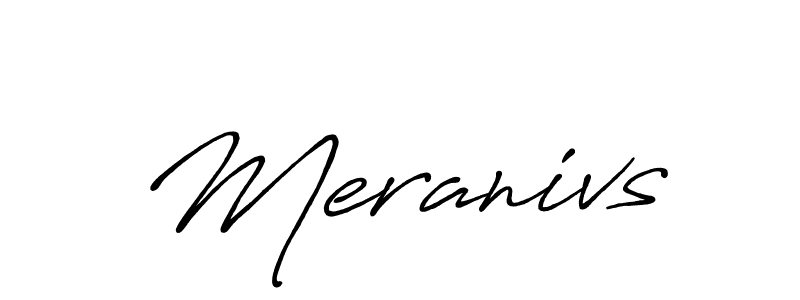 You should practise on your own different ways (Antro_Vectra_Bolder) to write your name (Meranivs) in signature. don't let someone else do it for you. Meranivs signature style 7 images and pictures png