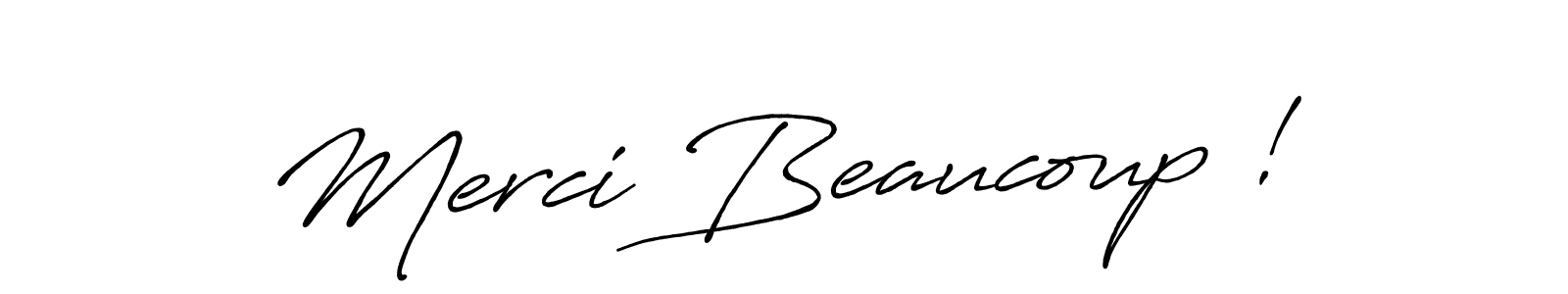 Design your own signature with our free online signature maker. With this signature software, you can create a handwritten (Antro_Vectra_Bolder) signature for name Merci Beaucoup !. Merci Beaucoup ! signature style 7 images and pictures png