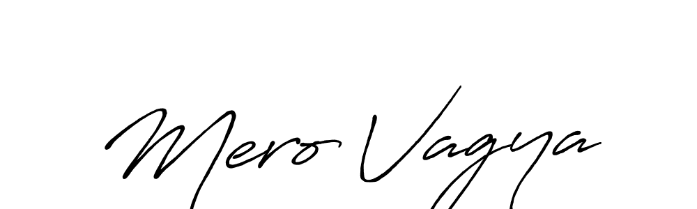 How to make Mero Vagya signature? Antro_Vectra_Bolder is a professional autograph style. Create handwritten signature for Mero Vagya name. Mero Vagya signature style 7 images and pictures png