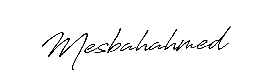 Make a beautiful signature design for name Mesbahahmed. With this signature (Antro_Vectra_Bolder) style, you can create a handwritten signature for free. Mesbahahmed signature style 7 images and pictures png