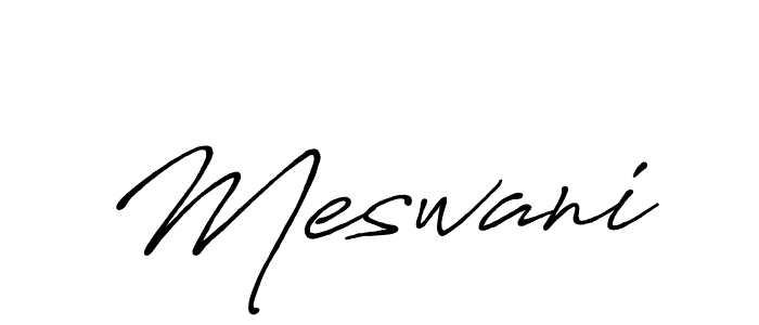 Use a signature maker to create a handwritten signature online. With this signature software, you can design (Antro_Vectra_Bolder) your own signature for name Meswani. Meswani signature style 7 images and pictures png