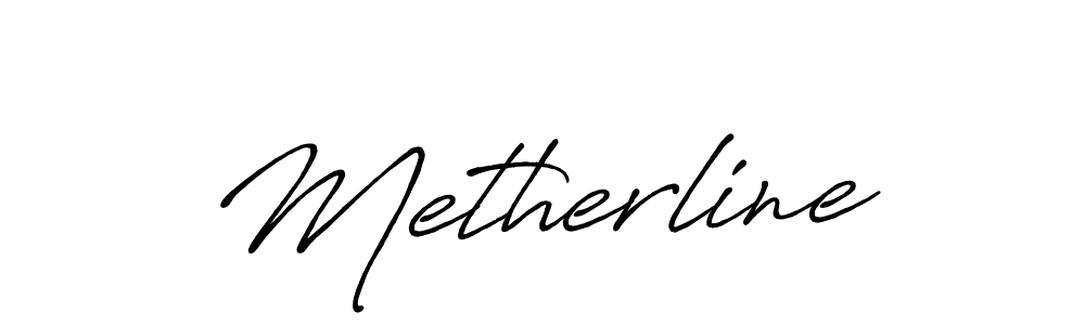 You should practise on your own different ways (Antro_Vectra_Bolder) to write your name (Metherline) in signature. don't let someone else do it for you. Metherline signature style 7 images and pictures png