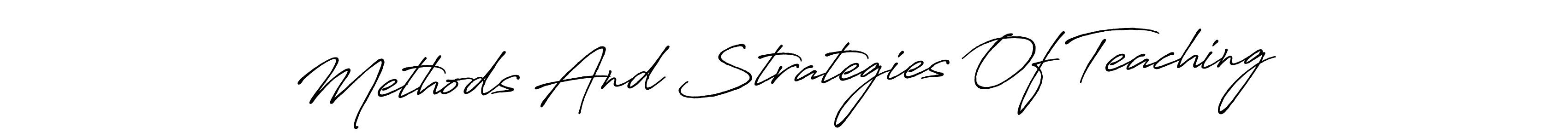 It looks lik you need a new signature style for name Methods And Strategies Of Teaching. Design unique handwritten (Antro_Vectra_Bolder) signature with our free signature maker in just a few clicks. Methods And Strategies Of Teaching signature style 7 images and pictures png