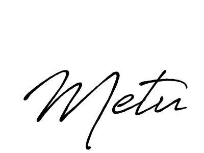 Metu stylish signature style. Best Handwritten Sign (Antro_Vectra_Bolder) for my name. Handwritten Signature Collection Ideas for my name Metu. Metu signature style 7 images and pictures png