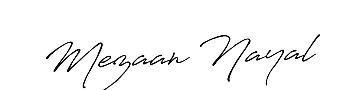 Mezaan Nayal stylish signature style. Best Handwritten Sign (Antro_Vectra_Bolder) for my name. Handwritten Signature Collection Ideas for my name Mezaan Nayal. Mezaan Nayal signature style 7 images and pictures png