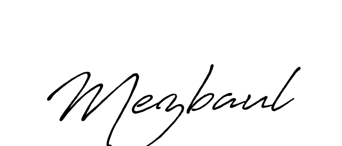 You should practise on your own different ways (Antro_Vectra_Bolder) to write your name (Mezbaul) in signature. don't let someone else do it for you. Mezbaul signature style 7 images and pictures png