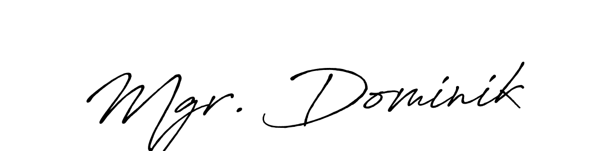 See photos of Mgr. Dominik official signature by Spectra . Check more albums & portfolios. Read reviews & check more about Antro_Vectra_Bolder font. Mgr. Dominik signature style 7 images and pictures png