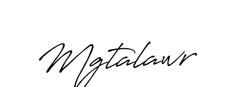 Use a signature maker to create a handwritten signature online. With this signature software, you can design (Antro_Vectra_Bolder) your own signature for name Mgtalawr. Mgtalawr signature style 7 images and pictures png