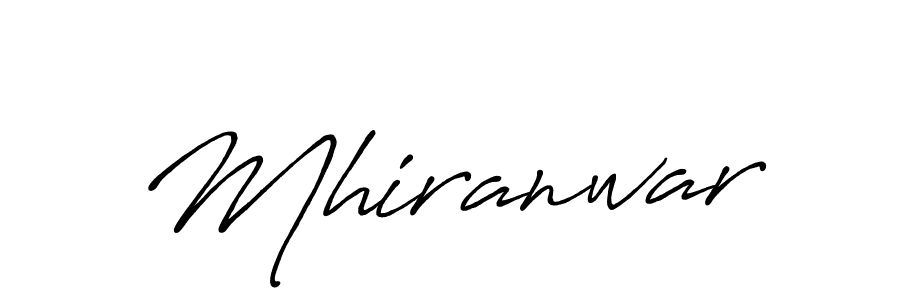 Design your own signature with our free online signature maker. With this signature software, you can create a handwritten (Antro_Vectra_Bolder) signature for name Mhiranwar. Mhiranwar signature style 7 images and pictures png