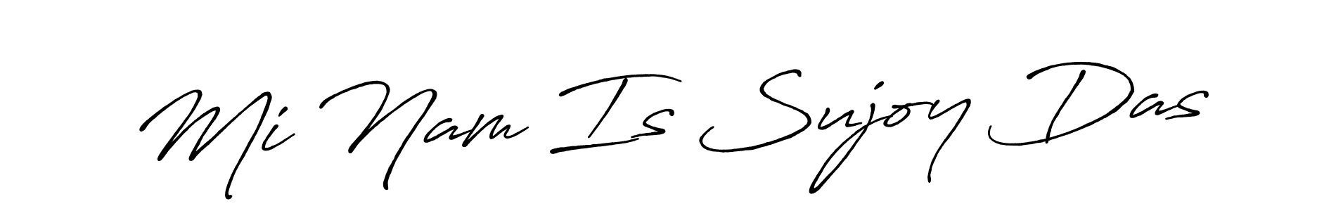 Create a beautiful signature design for name Mi Nam Is Sujoy Das. With this signature (Antro_Vectra_Bolder) fonts, you can make a handwritten signature for free. Mi Nam Is Sujoy Das signature style 7 images and pictures png