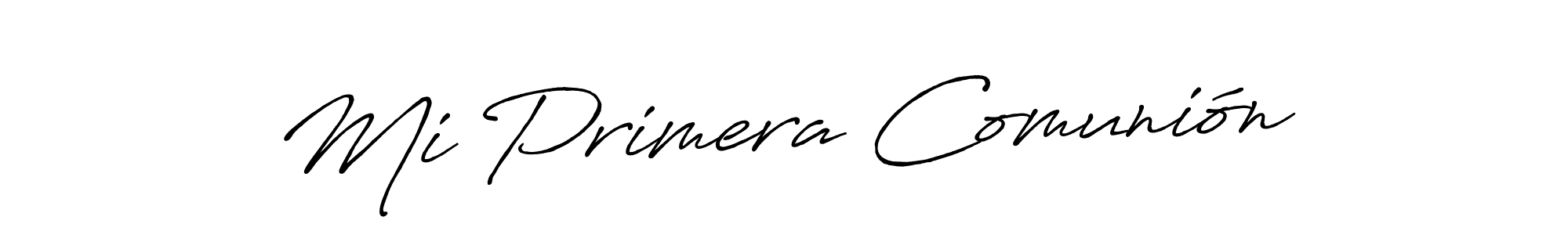 Make a beautiful signature design for name Mi Primera Comunión. With this signature (Antro_Vectra_Bolder) style, you can create a handwritten signature for free. Mi Primera Comunión signature style 7 images and pictures png