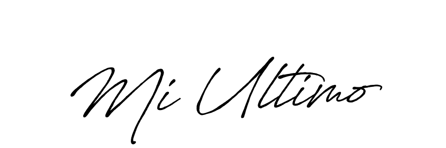 Use a signature maker to create a handwritten signature online. With this signature software, you can design (Antro_Vectra_Bolder) your own signature for name Mi Ultimo. Mi Ultimo signature style 7 images and pictures png