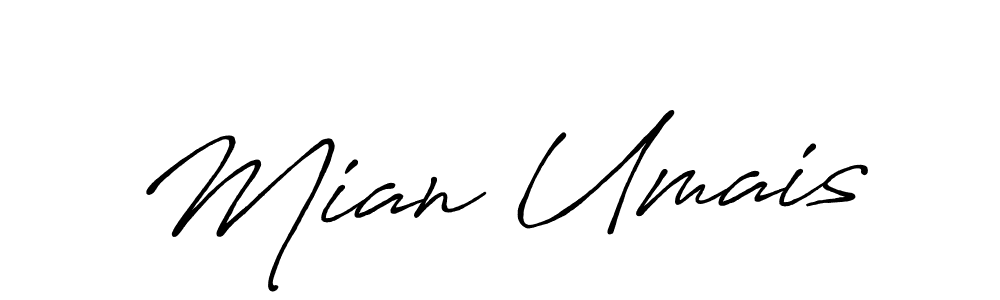 Make a beautiful signature design for name Mian Umais. With this signature (Antro_Vectra_Bolder) style, you can create a handwritten signature for free. Mian Umais signature style 7 images and pictures png