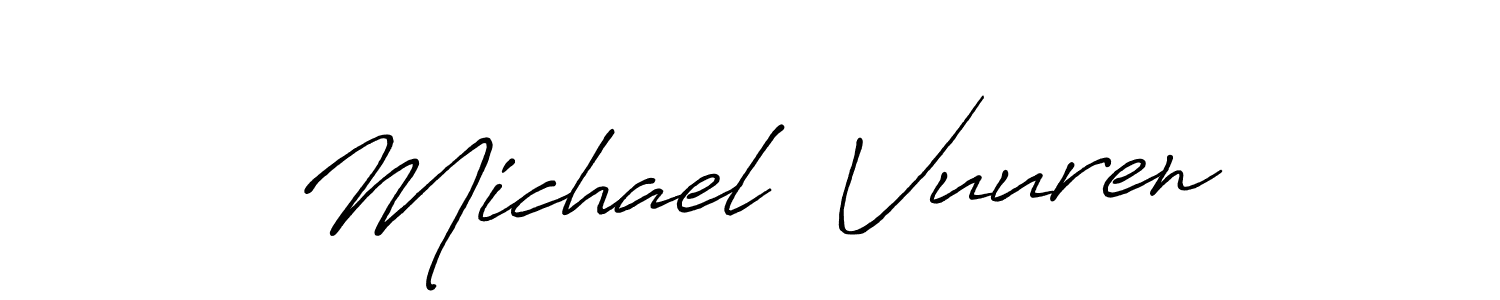 Make a short Michael  Vuuren signature style. Manage your documents anywhere anytime using Antro_Vectra_Bolder. Create and add eSignatures, submit forms, share and send files easily. Michael  Vuuren signature style 7 images and pictures png