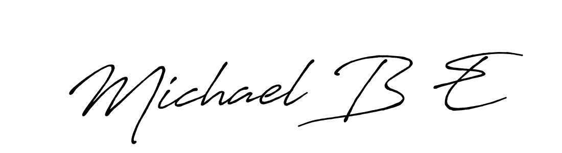 Design your own signature with our free online signature maker. With this signature software, you can create a handwritten (Antro_Vectra_Bolder) signature for name Michael B E. Michael B E signature style 7 images and pictures png