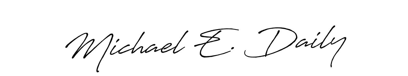 Design your own signature with our free online signature maker. With this signature software, you can create a handwritten (Antro_Vectra_Bolder) signature for name Michael E. Daily. Michael E. Daily signature style 7 images and pictures png