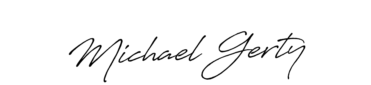 Once you've used our free online signature maker to create your best signature Antro_Vectra_Bolder style, it's time to enjoy all of the benefits that Michael Gerty name signing documents. Michael Gerty signature style 7 images and pictures png