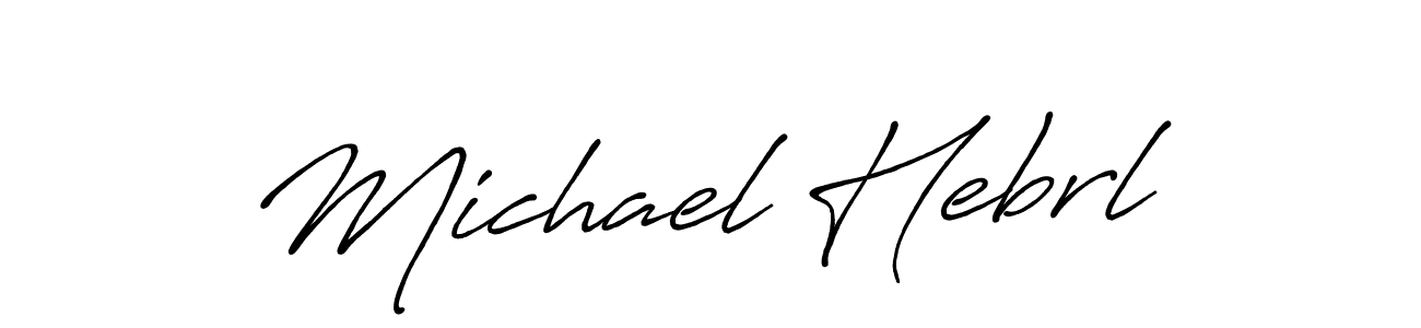 Make a short Michael Hebrl signature style. Manage your documents anywhere anytime using Antro_Vectra_Bolder. Create and add eSignatures, submit forms, share and send files easily. Michael Hebrl signature style 7 images and pictures png