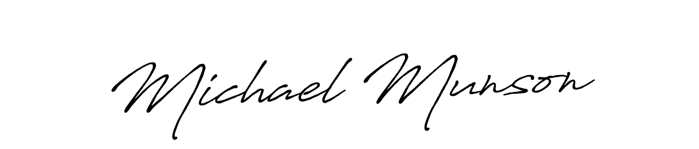 You should practise on your own different ways (Antro_Vectra_Bolder) to write your name (Michael Munson) in signature. don't let someone else do it for you. Michael Munson signature style 7 images and pictures png