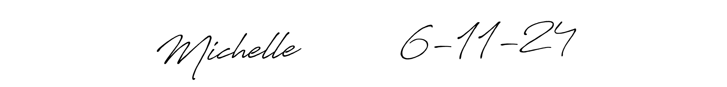 Make a beautiful signature design for name Michelle          6-11-24. Use this online signature maker to create a handwritten signature for free. Michelle          6-11-24 signature style 7 images and pictures png