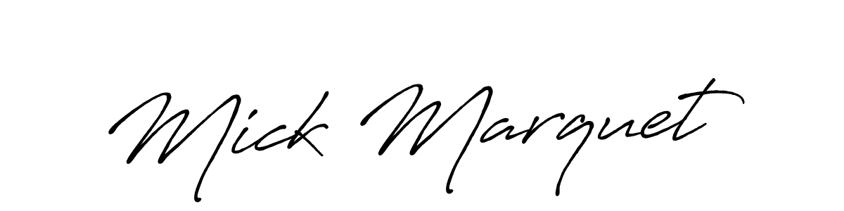 if you are searching for the best signature style for your name Mick Marquet. so please give up your signature search. here we have designed multiple signature styles  using Antro_Vectra_Bolder. Mick Marquet signature style 7 images and pictures png